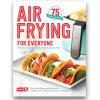 Dash Air Fryer Recipe Book for Healthier + Delicious Meals, Snacks & Desserts, Over 70+ Easy to Follow Guides, Cookbook
